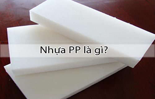 Nhựa PP là gì - Đặc tính và ứng dụng của chất liệu nhựa Polypropylen