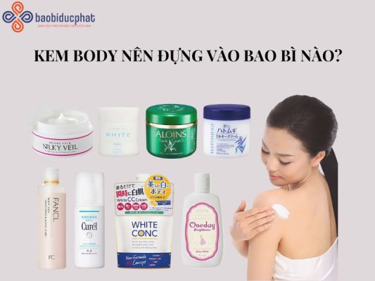 Kem body nên đựng vào bao bì nào?